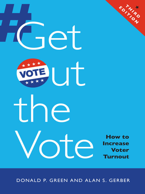 Title details for Get Out the Vote by Donald P. Green - Available
